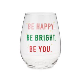 Be Happy, Be Bright, Be You Stemless Wine Glass by Blush®