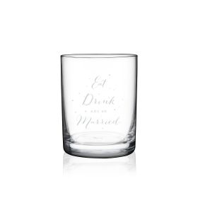 Eat, Drink, & Be Married DOF Glass