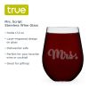 Mrs. Script Stemless Wine Glass